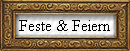 Feste & Feiern