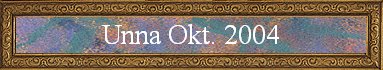 Unna Okt. 2004