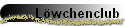 L�wchenclub